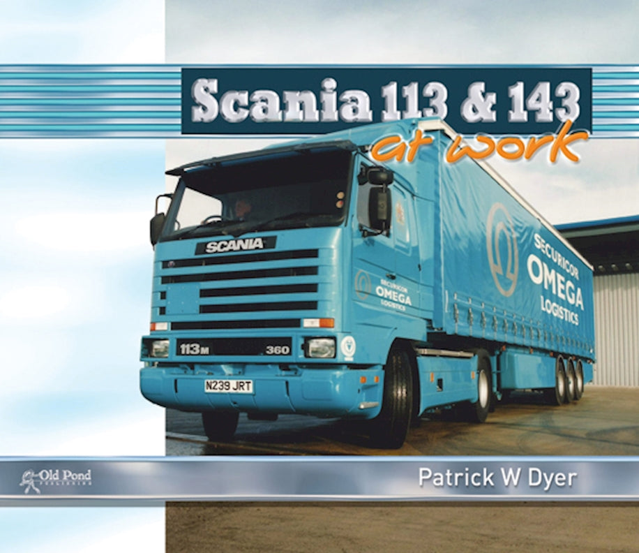 Scania 113 and 143 at Work