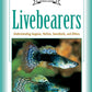 Livebearers