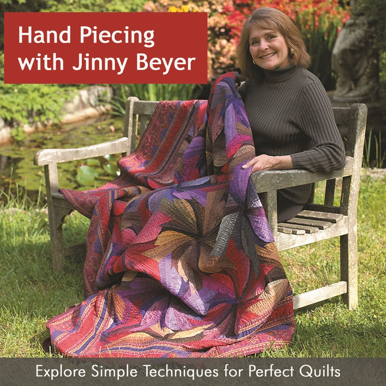 Hand Piecing with Jinny Beyer