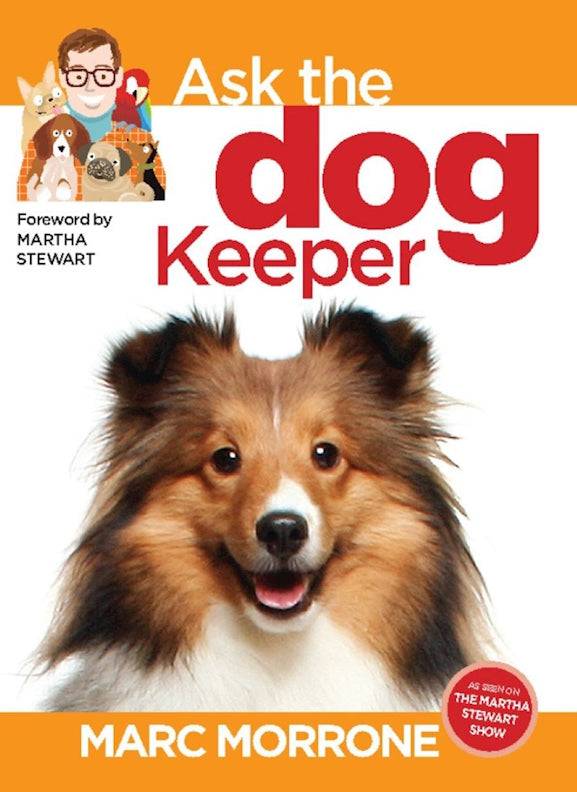 Marc Morrone's Ask the Dog Keeper - Fox Chapel Publishing Co.
