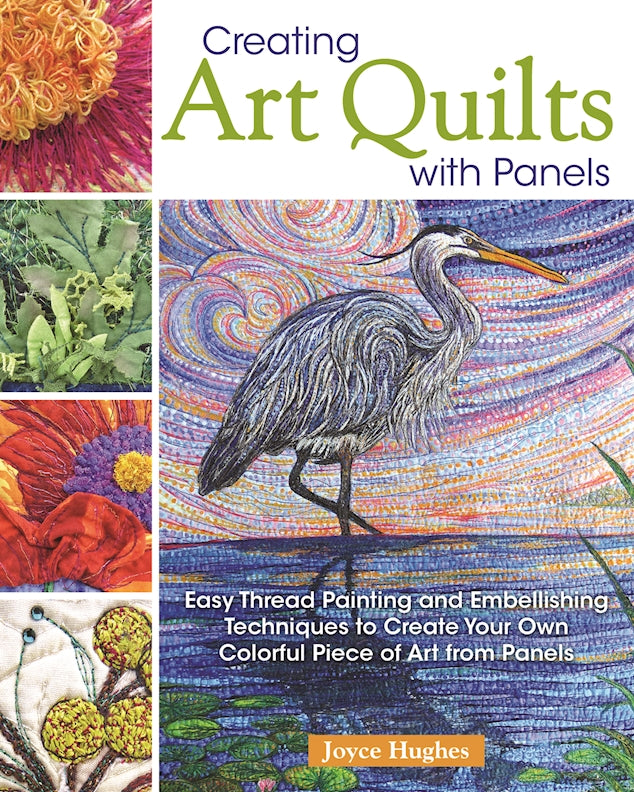 Creating Art Quilts with Panels