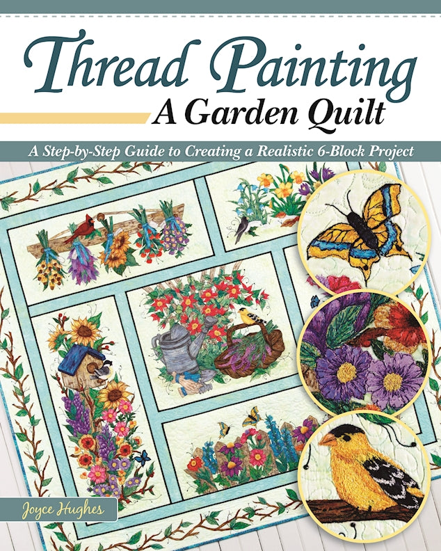 Thread Painting a Garden Quilt - Fox Chapel Publishing Co.