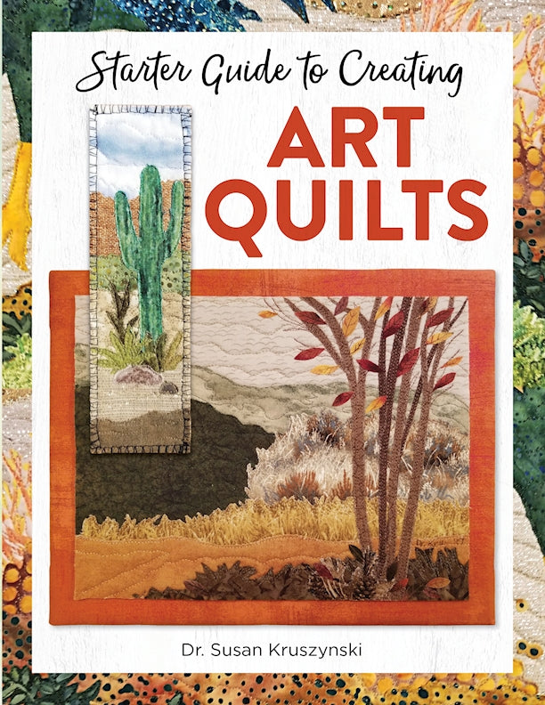 Starter Guide to Creating Art Quilts