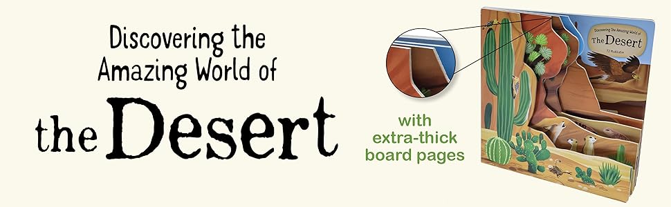 Discovering the Amazing World of the Desert