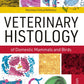 Veterinary Histology of Domestic Mammals and Birds 5th Edition