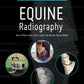 A Practical Guide to Equine Radiography