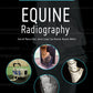 A Practical Guide to Equine Radiography