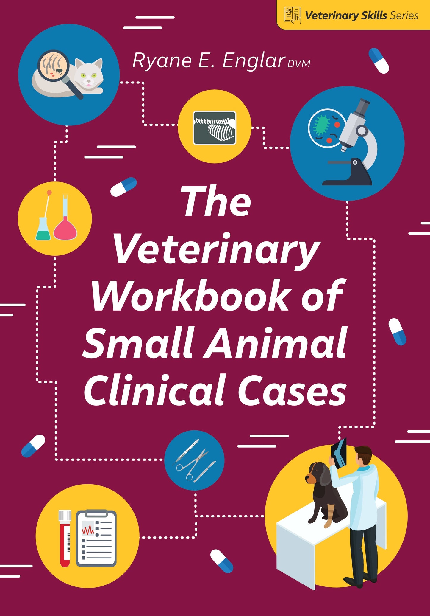 Veterinary Workbook of Small Animal Clinical Cases, The