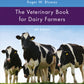 Veterinary Book for Dairy Farmers 4th Edition, The