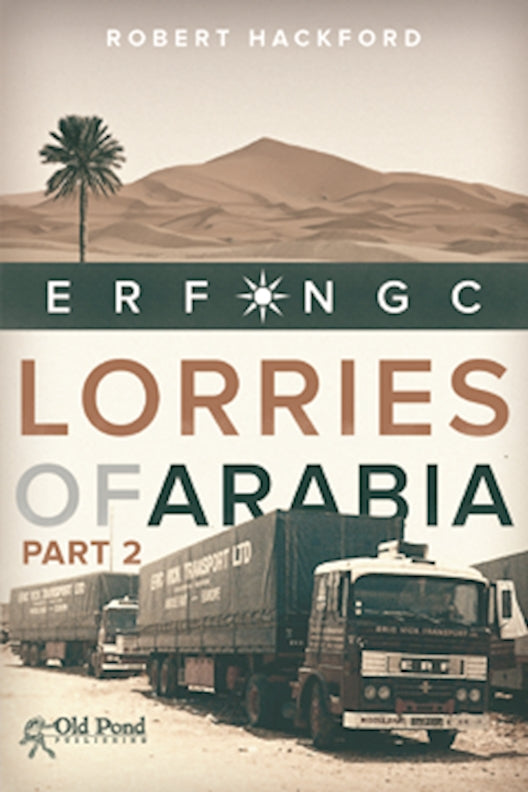 Lorries of Arabia: ERF NGC: 2