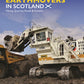 Earthmovers in Scotland: Mining, Quarries, Roads & Forestry