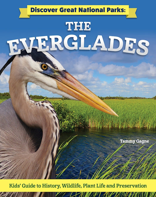 Discover Great National Parks: The Everglades