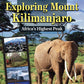 Exploring Mount Kilimanjaro