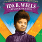 Famous Women in History: Ida B. Wells