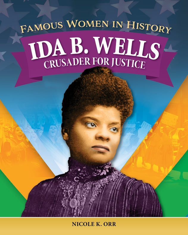 Famous Women in History: Ida B. Wells