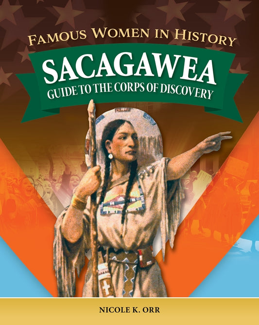 Famous Women in History: Sacagawea