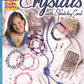 Crystals with Stretchy Cord