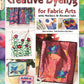 Creative Dyeing for Fabric Arts with Markers & Alcohol Inks