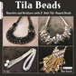 Tila Beads - Fox Chapel Publishing Co.