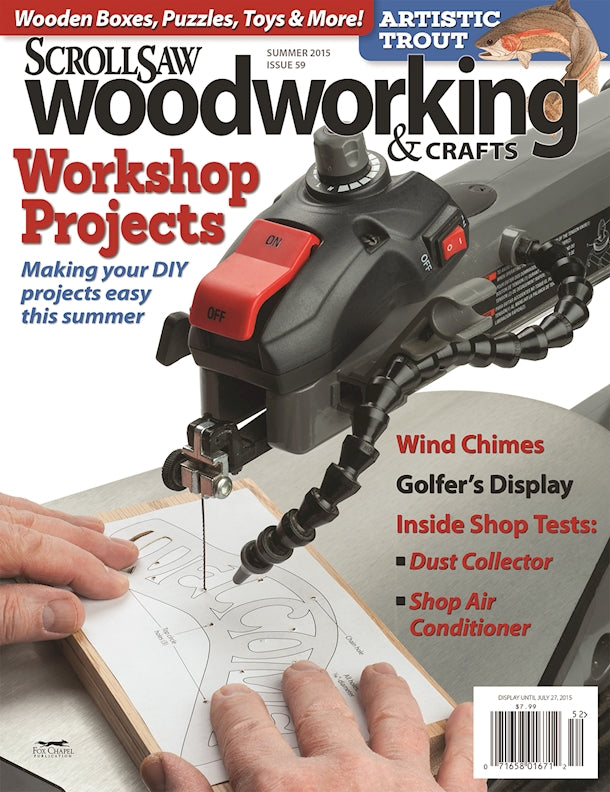Scroll Saw Woodworking & Crafts Issue 59 Summer 2015