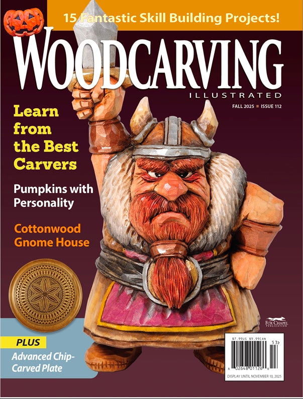 Woodcarving Illustrated Issue 112 Fall 2025