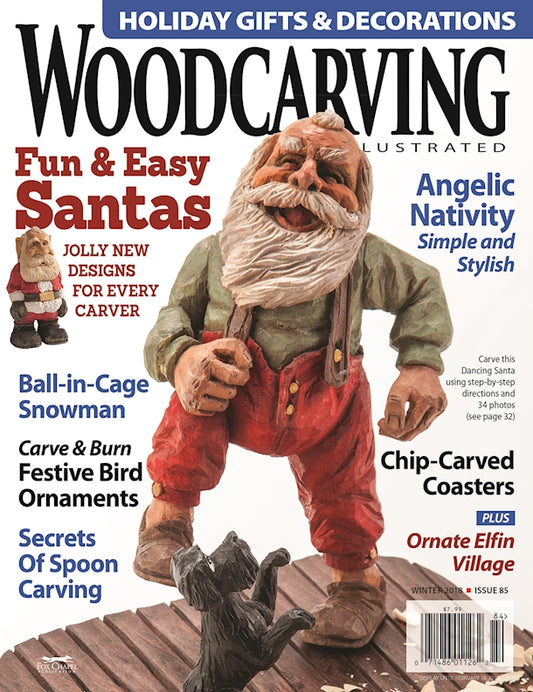 Woodcarving Illustrated Issue 85 Winter 2018 - Fox Chapel Publishing Co.