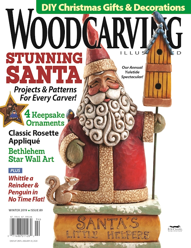 Woodcarving Illustrated Issue 89 Winter 2019 - Fox Chapel Publishing Co.